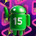 Android 15 Officially Released: What’s New and What You Need to Know